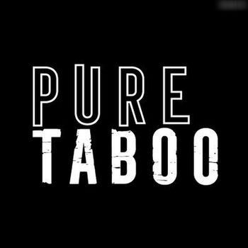 Pure Taboo